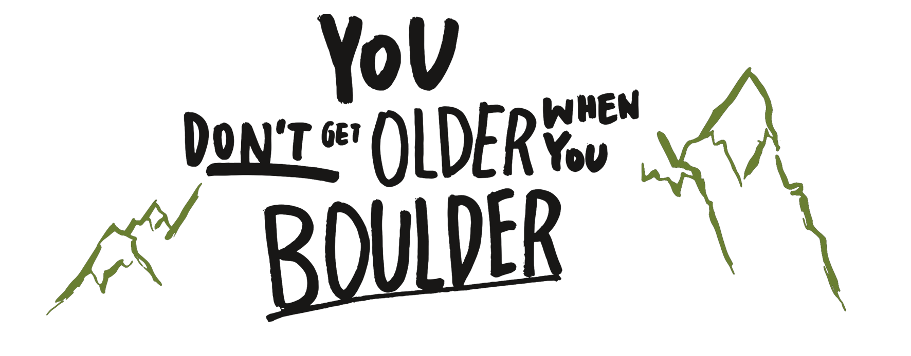 You don't get older when you boulder